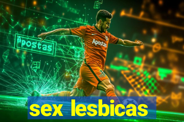 sex lesbicas